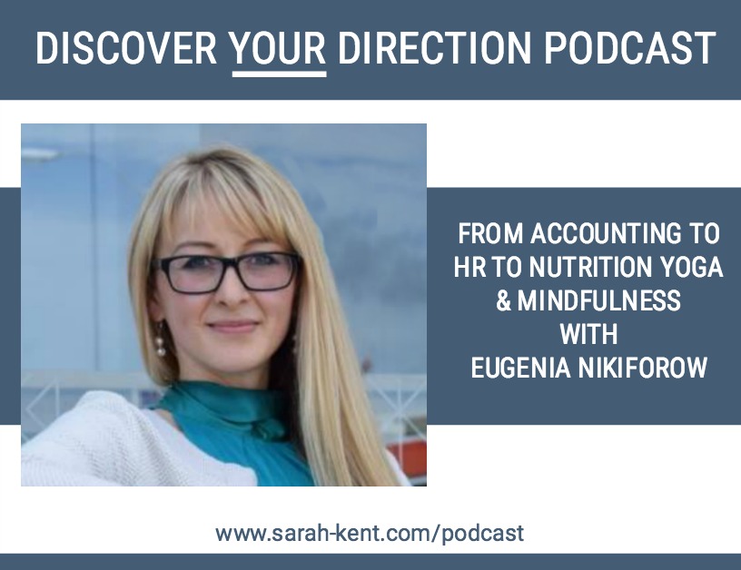 Talking Discover Your Direction in Life and Business with Eugenia Nikiforow